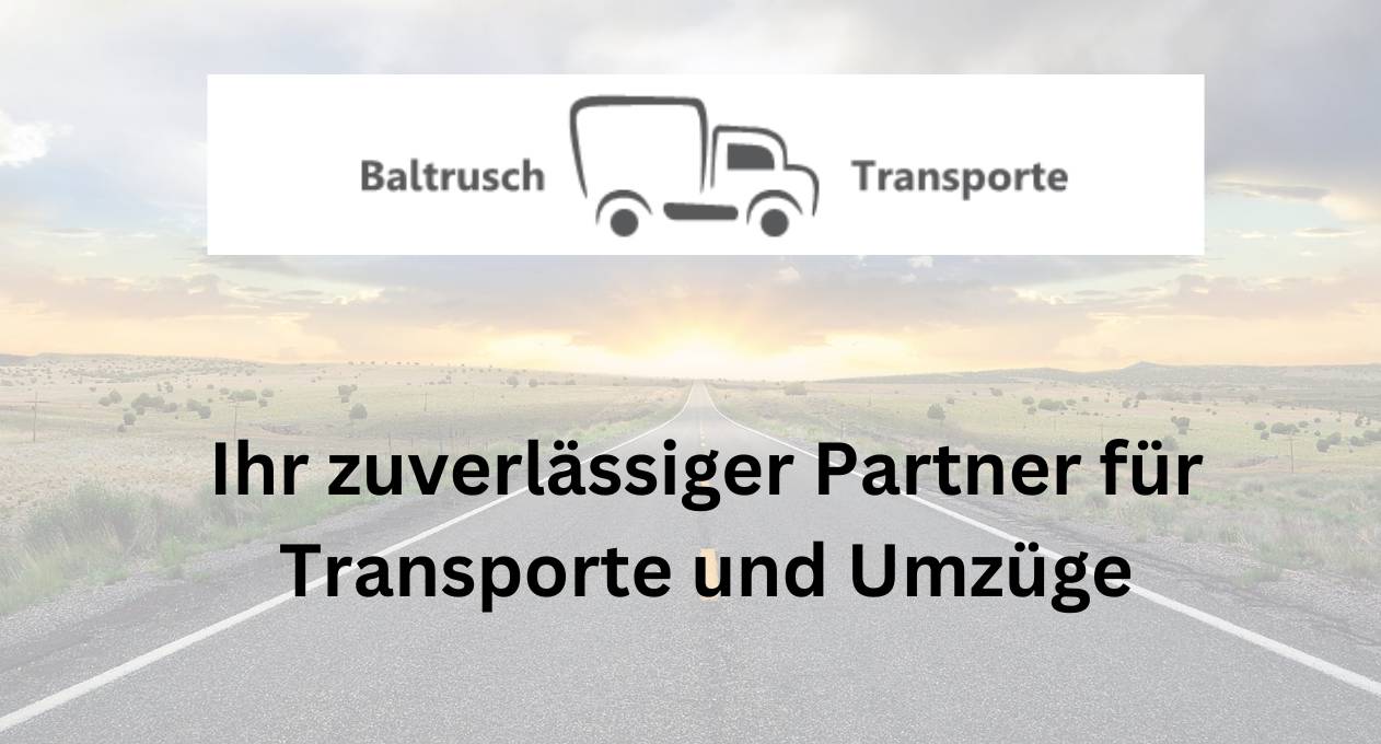 Baltrusch Umzüge Transporte Lübeck