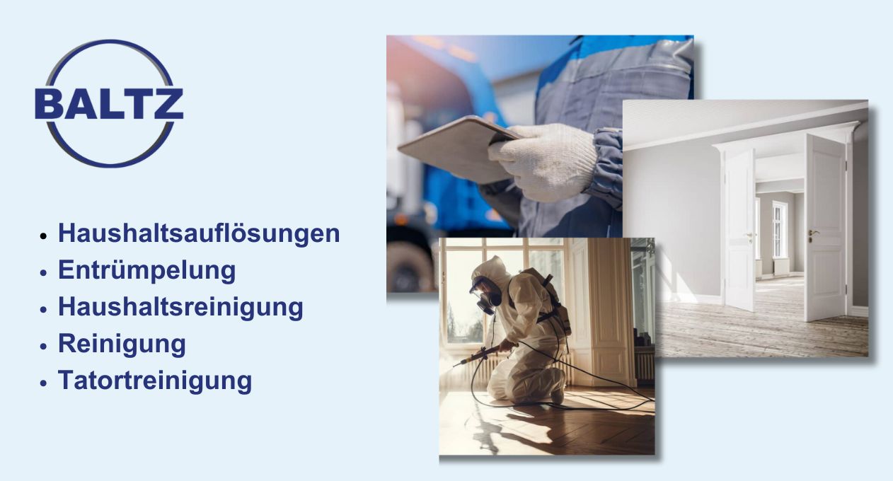 Baltz Haushaltsauflösungen , Entrümpelung, Haushaltsreinigung, Reinigung, Tatortreinigung in und um Pinneberg