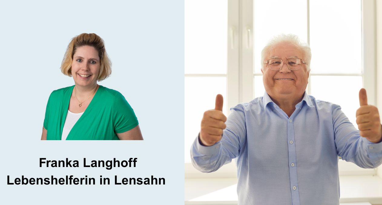 Franka Langhoff Lebenshelferin Lensahn - Ob als Putzhilfe für Senioren, als Begleitung zu Terminen oder als enge Vertraute - ich bin für Sie da, wenn Sie mich brauchen.